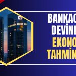 Deutsche Bank’tan Türkiye için Yıl Sonu TÜFE Tahmini Geldi