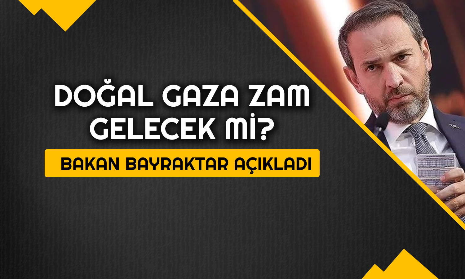 Doğal Gaza Bu Kış Zam Gelecek mi? Bakan Yanıtı Verdi