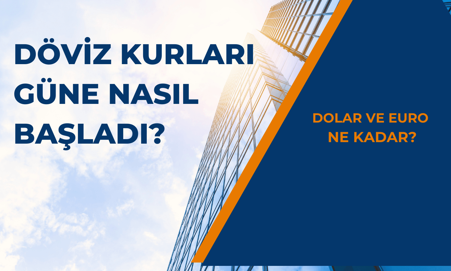 Döviz Kurları Güne Nasıl Başladı? Dolar Ne Kadar? (30.01.2024)