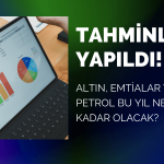 Dünya Devinden Altın, Emtia ve Petrol Tahmini