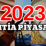 Emtia Piyasasında 2023 Değerlendirmesi: Riskler ve Kazançlar