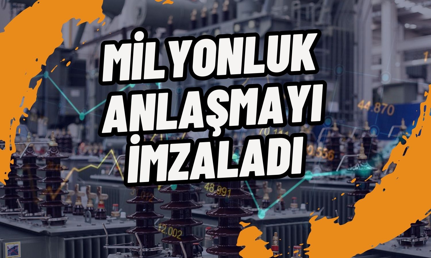 Enerji Şirketi Dev Anlaşmalarıyla Adından Söz Ettiriyor