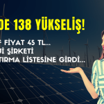 Enerji Şirketinde Yüzde 138 Yükseliş Potansiyeli!