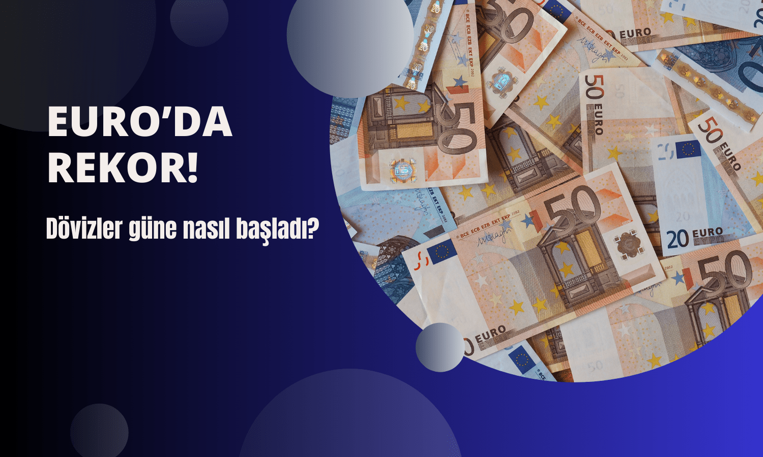 Euro’da Rekor! Dolar Güne Nasıl Başladı? (16.01.2024)