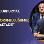 Bakan Fidan’dan Gazze Mesajı: Tarihi Sorumluluğumuz Var