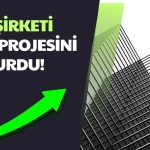 Yeni Projesini Duyuran GYO Şirketinin Hisseleri Yükselişe Geçti!