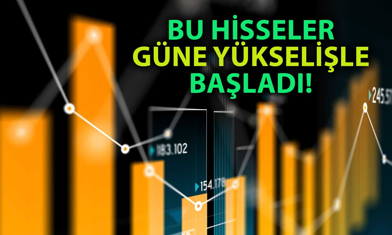 Gedik Yatırım’ın Kısa Vadede Yükseliş Beklediği Hisseler