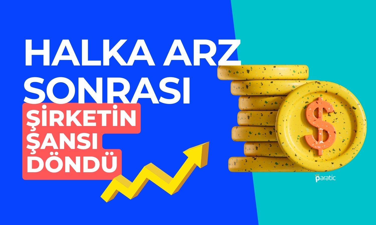 Halka Arz Yaradı! Holding 10 Katı Aşkın Sermaye Artışına Gitti