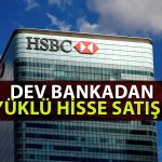 HSBC Dört Haftadır Düşen Hissede Yüklü Satış Yaptı!