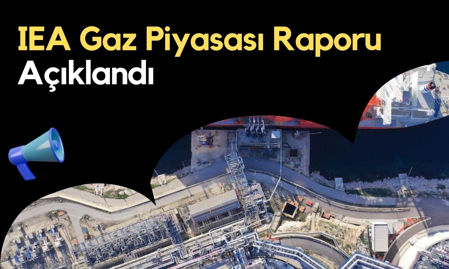 Küresel Doğal Gaz Talebinde 2024’te Güçlü Artış Beklentisi!