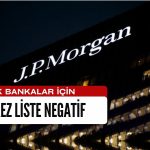 JPMorgan O Bankaları Negatif İzleme Listesine Ekledi
