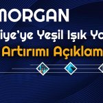 JPMorgan’dan Türkiye’ye Övgü: Çok İyimseriz, Rekor Bekliyoruz