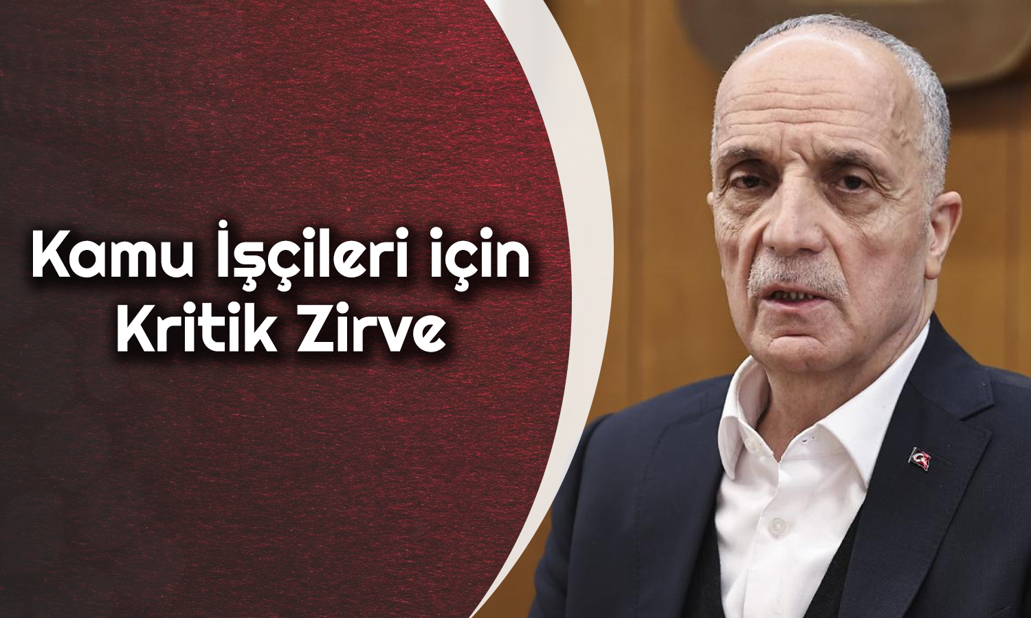 Kamu İşçilerine Müjde Gelecek mi? Ek Zam için Kritik Zirve
