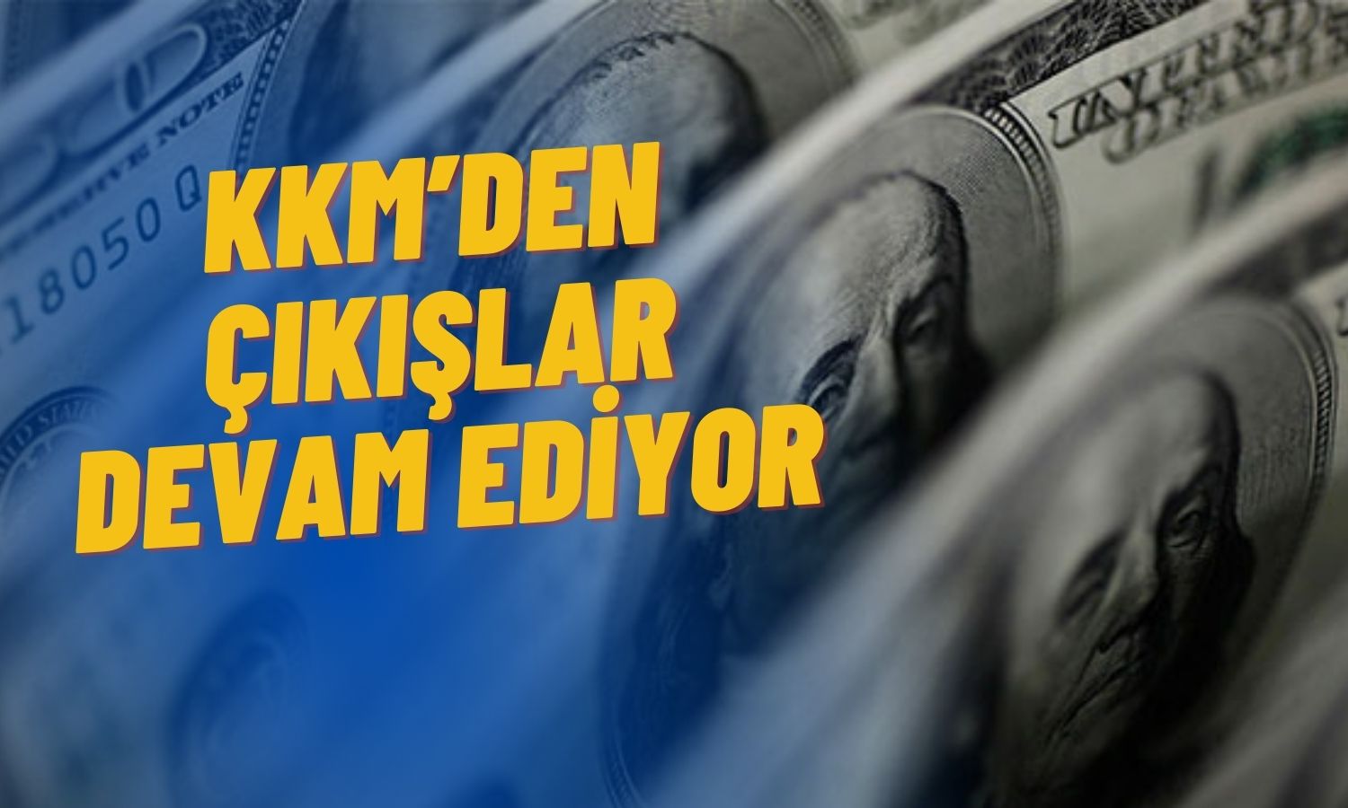 KKM’den Yılın 2’nci Haftasında 50 Milyara Yakın Çıkış Oldu