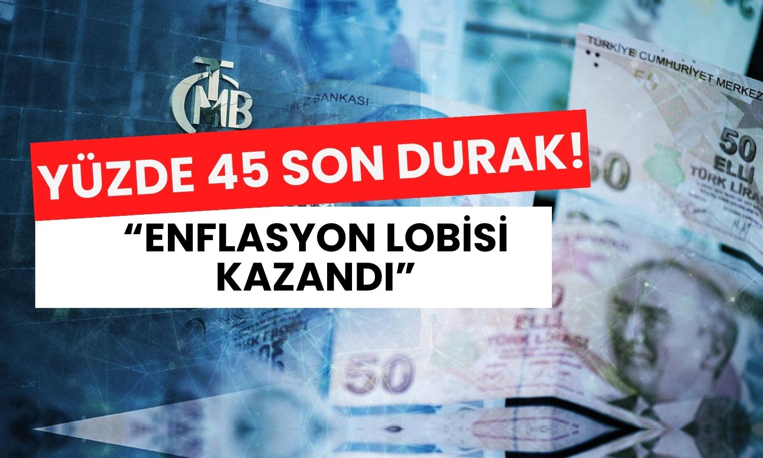 Merkez’in Faiz Kararı O Senaryoyu Gündeme Getirdi