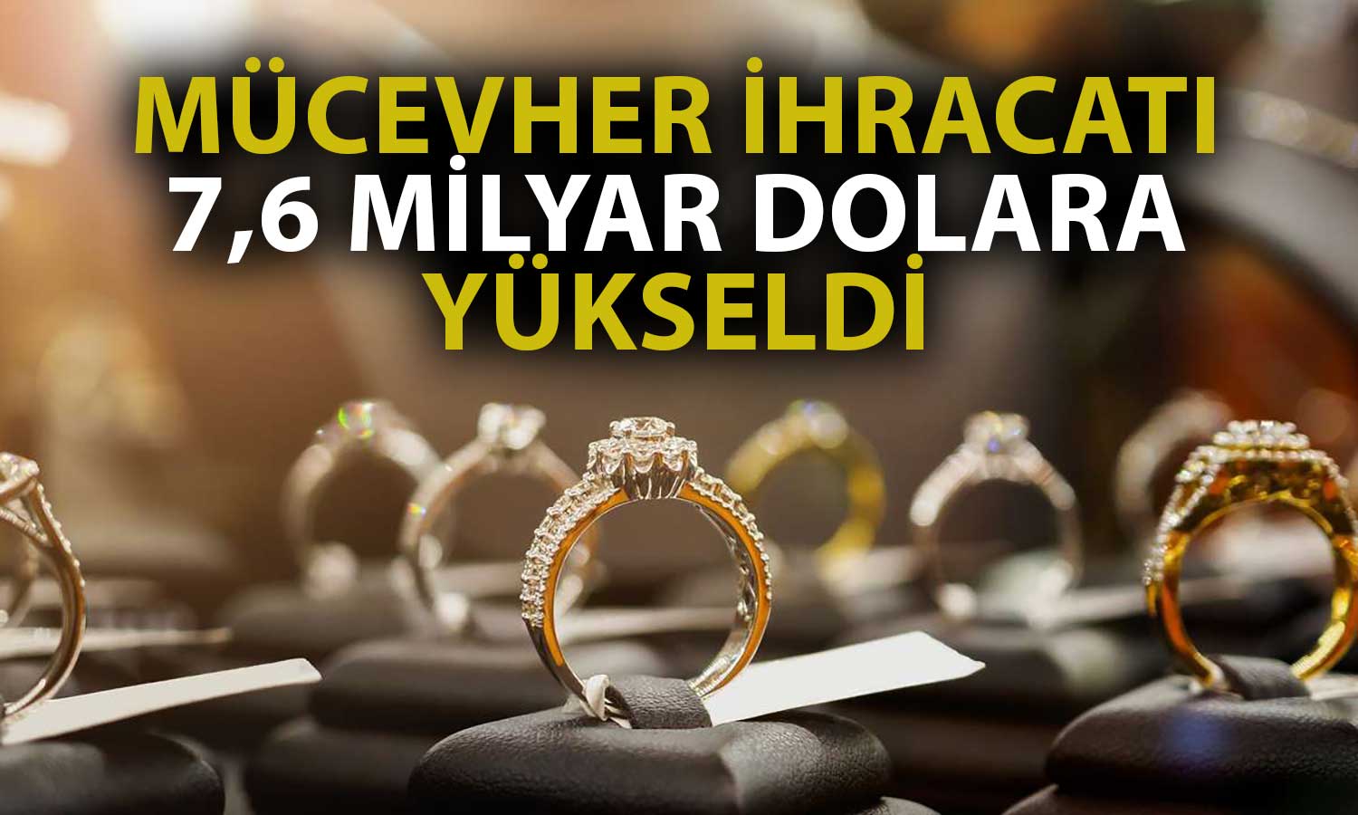 Mücevher İhracatında 2023’te Rekor Kırıldı