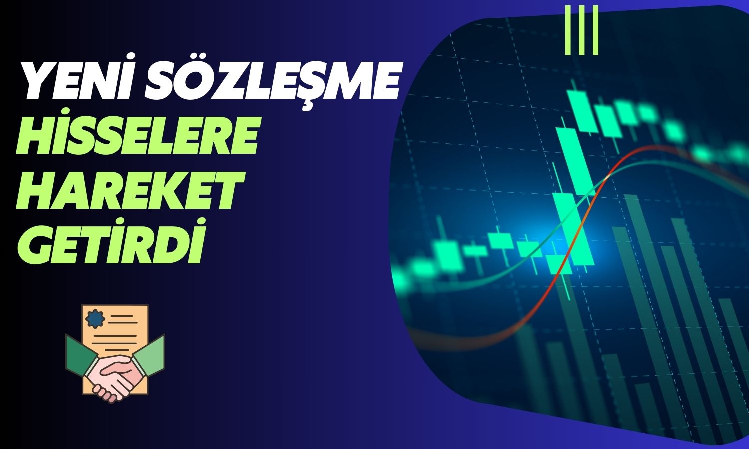 Milyon Dolarlık Sözleşme O Şirketin Hisselerini Yeşillendirdi!