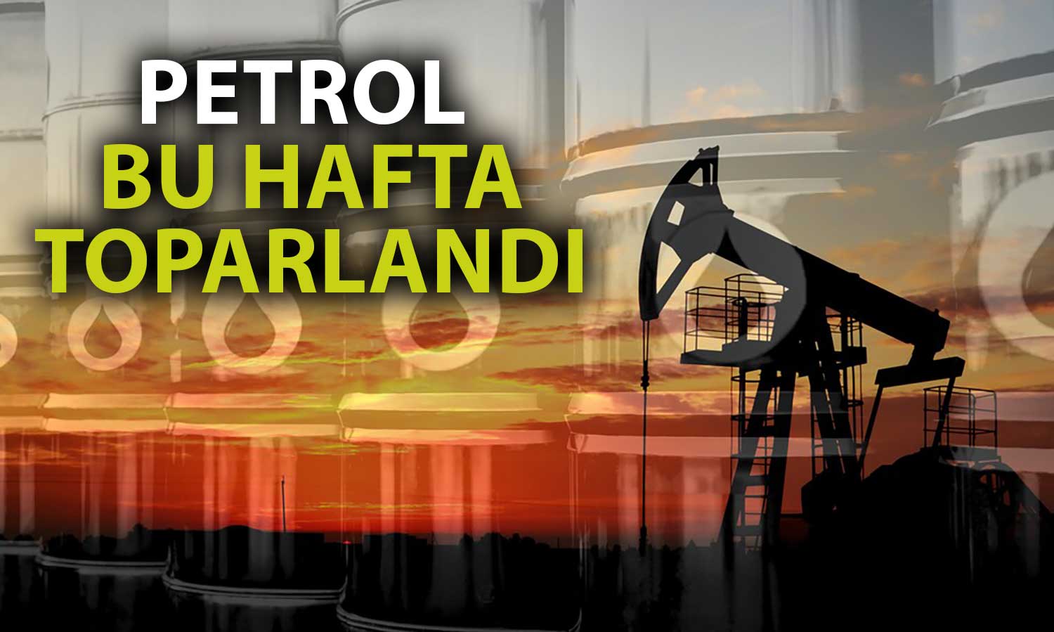 Petrolde Çin Beklentisi: Fiyat Yükseliyor!