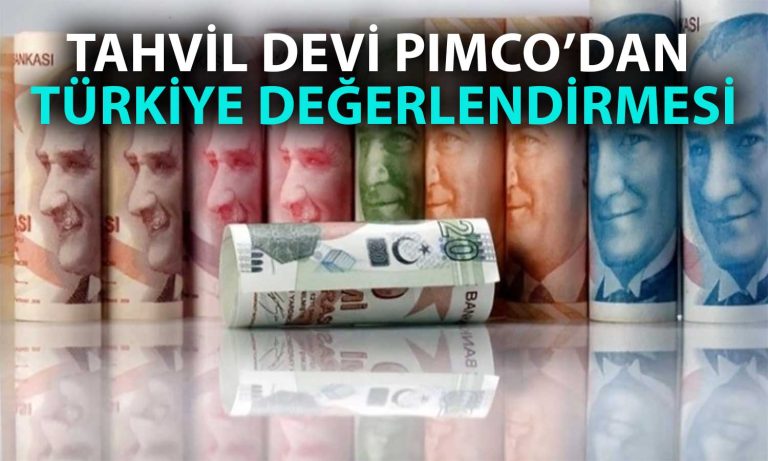 Pimco: Türkiye Yatırım Yapılabilir Kredi Notu Yolunda