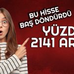Roket Olup Yüzde 2141 Yükselen Hisse için Duyuru Geldi