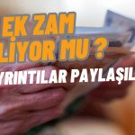 SSK ve Bağ-Kur Emeklisi Gözünü Ek Zamma Çevirdi