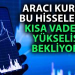 Tacirler Yatırım Dört Hisse için Öneri ve Hedef Verdi!