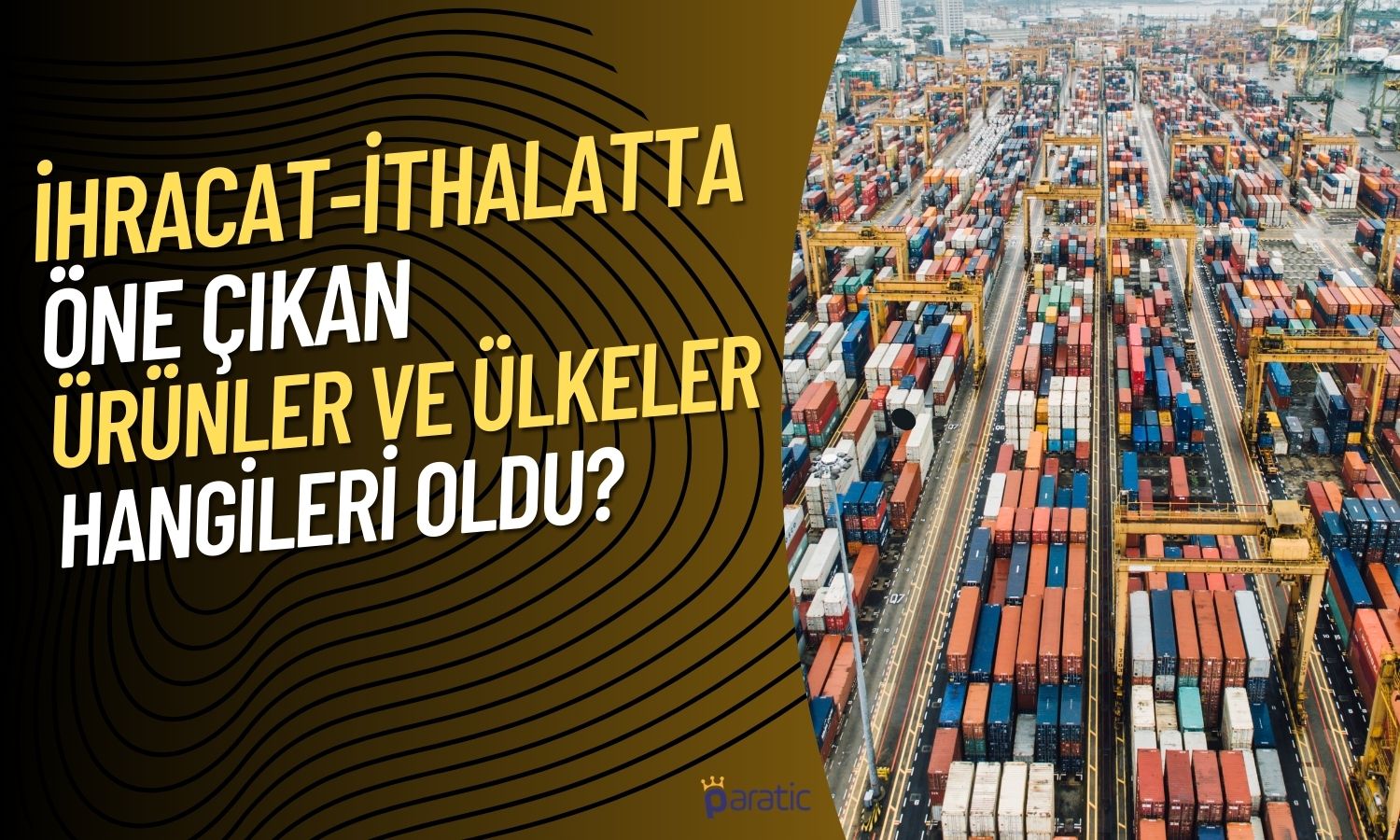 Tarım ve Gıda Sektöründe En Çok İhracat Yapılan Ülkeler Belli Oldu