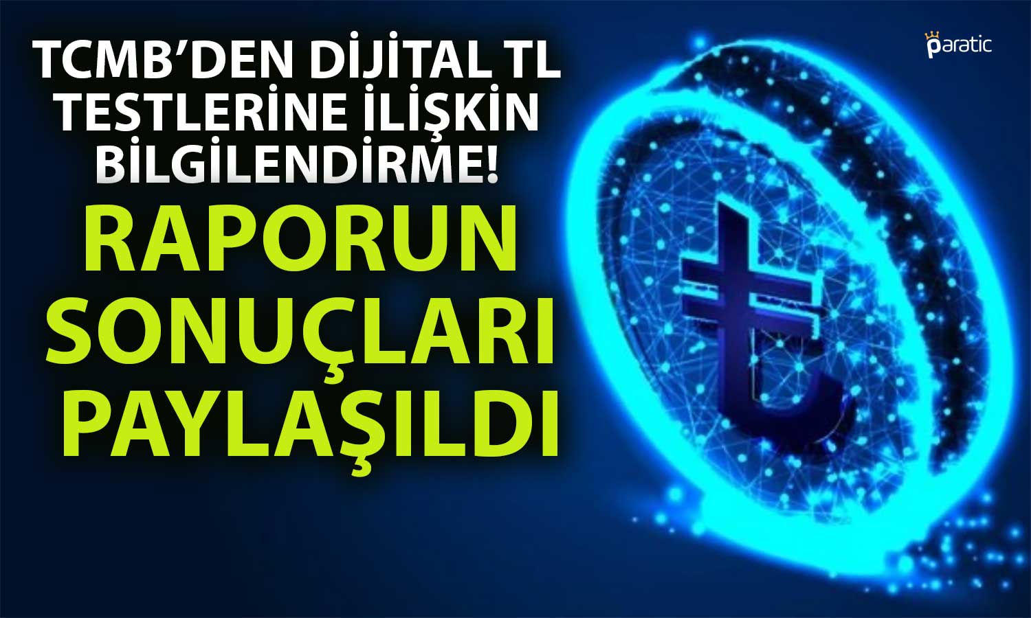 TCMB’den Dijital TL Testleri ile İlgili Son Durum Açıklaması