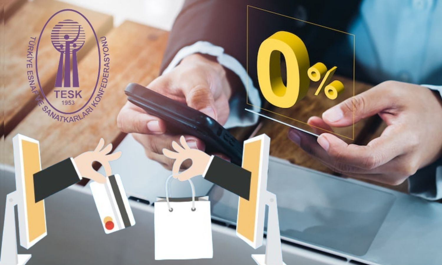 TESK’ten E-Ticaret Sitelerindeki Komisyon Oranlarına Yönelik Çağrı