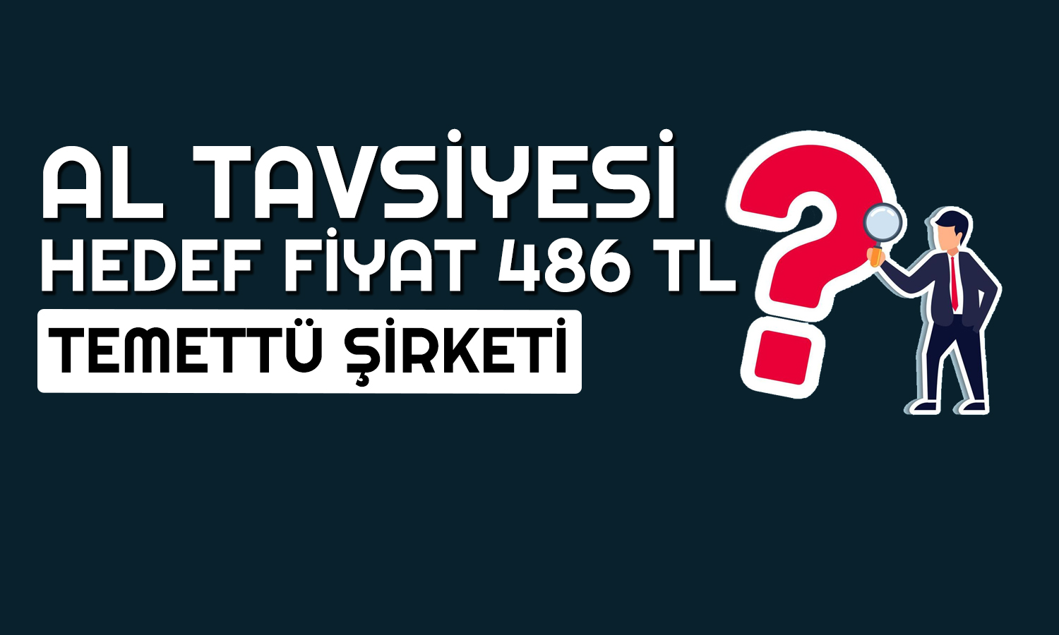 Temettü Gözdesi Şirketin Hedef Fiyatı 486 TL’ye Çıktı!