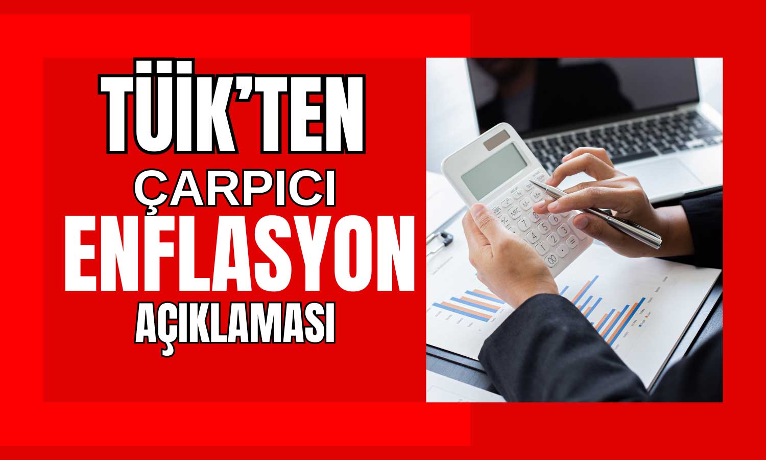 TÜİK Açıkladı! Vatandaşın Hissettiği Enflasyon Yüzde 96