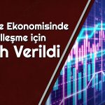 Türkiye Ekonomisi için Tarih Verdiler! İşler Yoluna Giriyor mu?