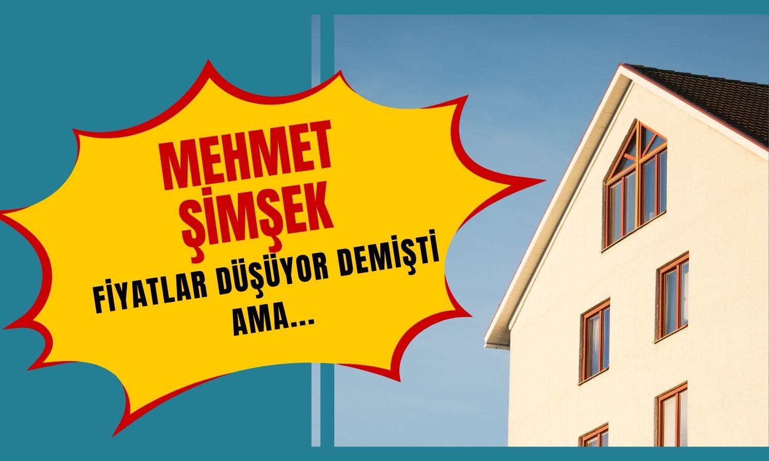 Türkiye Konutta Dünya Markası! Son 4 Yılın Zam Şampiyonu Oldu