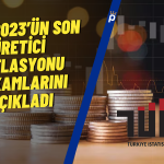 Üretici Enflasyonu 2023’ü Artış ile Kapadı