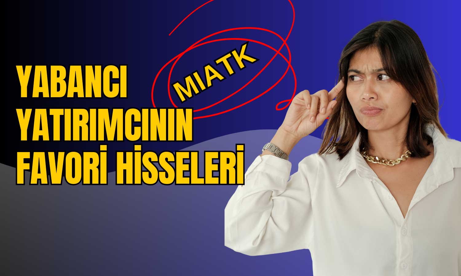 Yabancının Gözdesi MIATK! İş Yatırım Raporladı