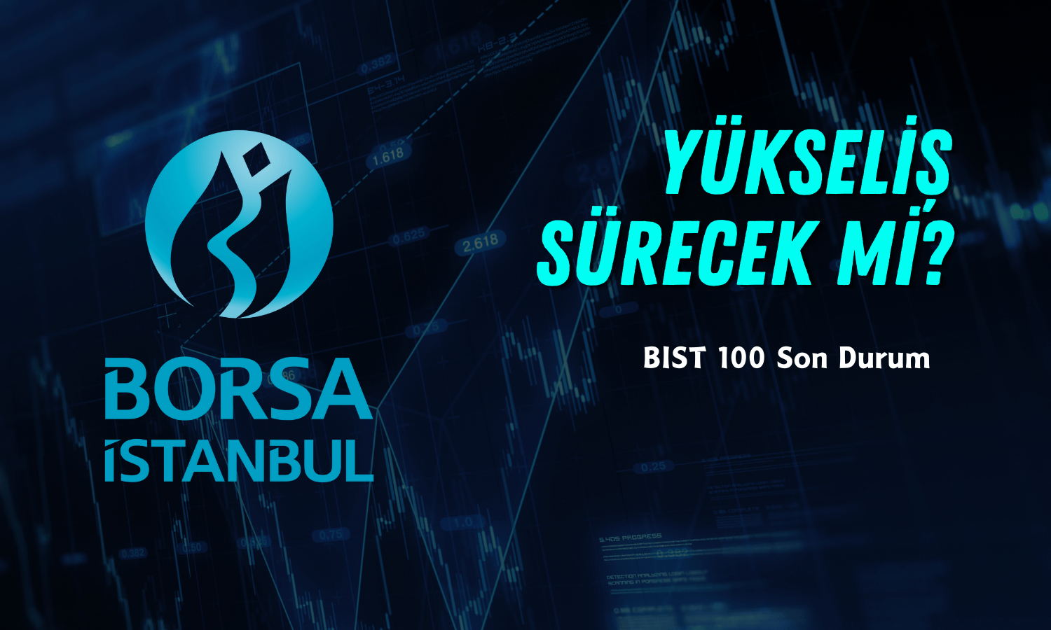 Yükseliş Sürecek mi? BIST 100 Son Durum (12.01.2024)