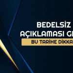 Yüzde 100 Bedelsiz için Tarih Açıklandı! 100 Lot 200 Olacak