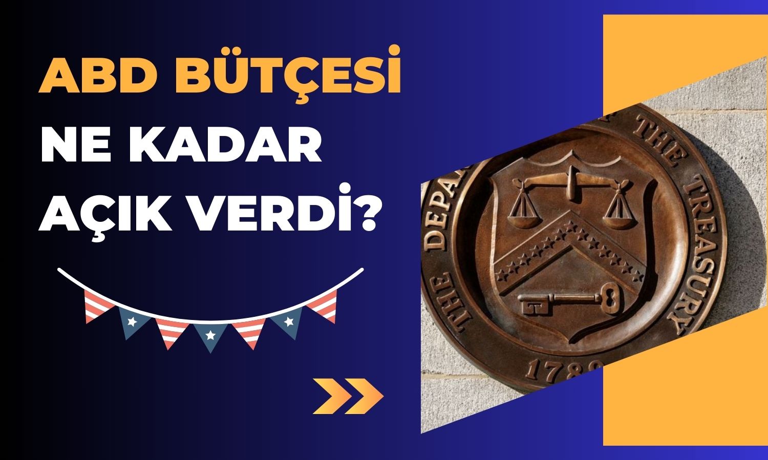 ABD Ocak Ayı Bütçe Açığı Açıklandı: Keskin Düşüş!