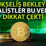 Analistlere Göre Bitcoin’de Yükseliş Sürebilir: İşte Sebebi