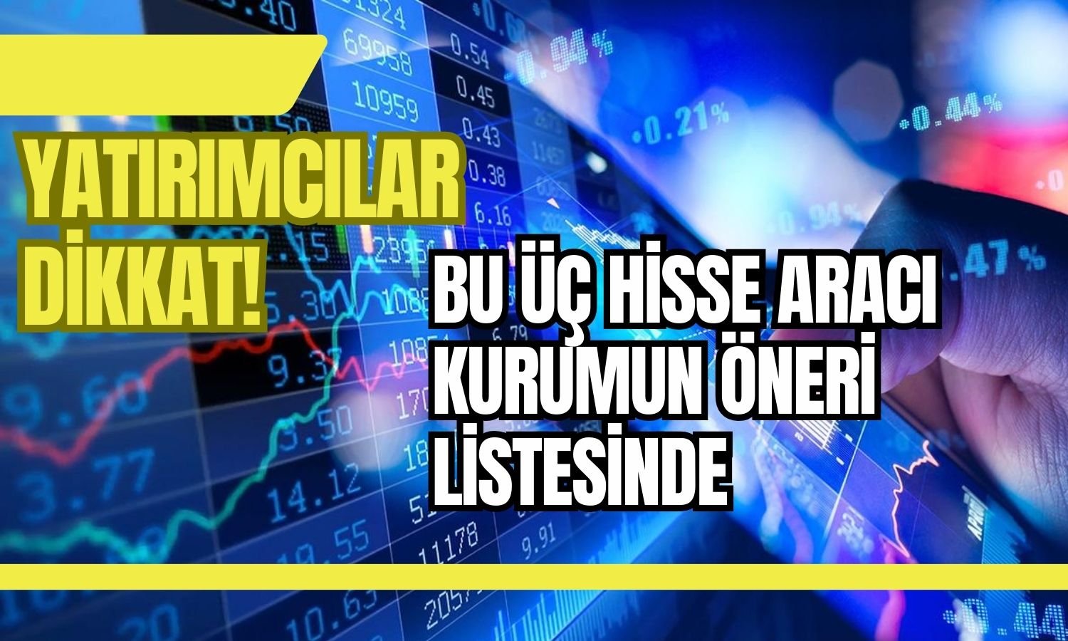 Aracı Kurum Yıllık Yüzde 100 Kazandıran Hisseyi Önerdi