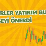 Aracı Kurum Yüzde 230’dan Fazla Kazandıran Hisseyi Önerdi