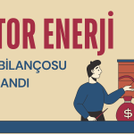 Astor Enerji’den Başarılı Bilanço: Net Kar Yüzde 125 Arttı