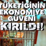 Aylar Sonra İlk! Tüketicinin Ekonomiye Güveni Kırıldı