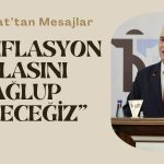 Bakan Bolat Enflasyonda Tek Haneli Rakam için Tarih Verdi!