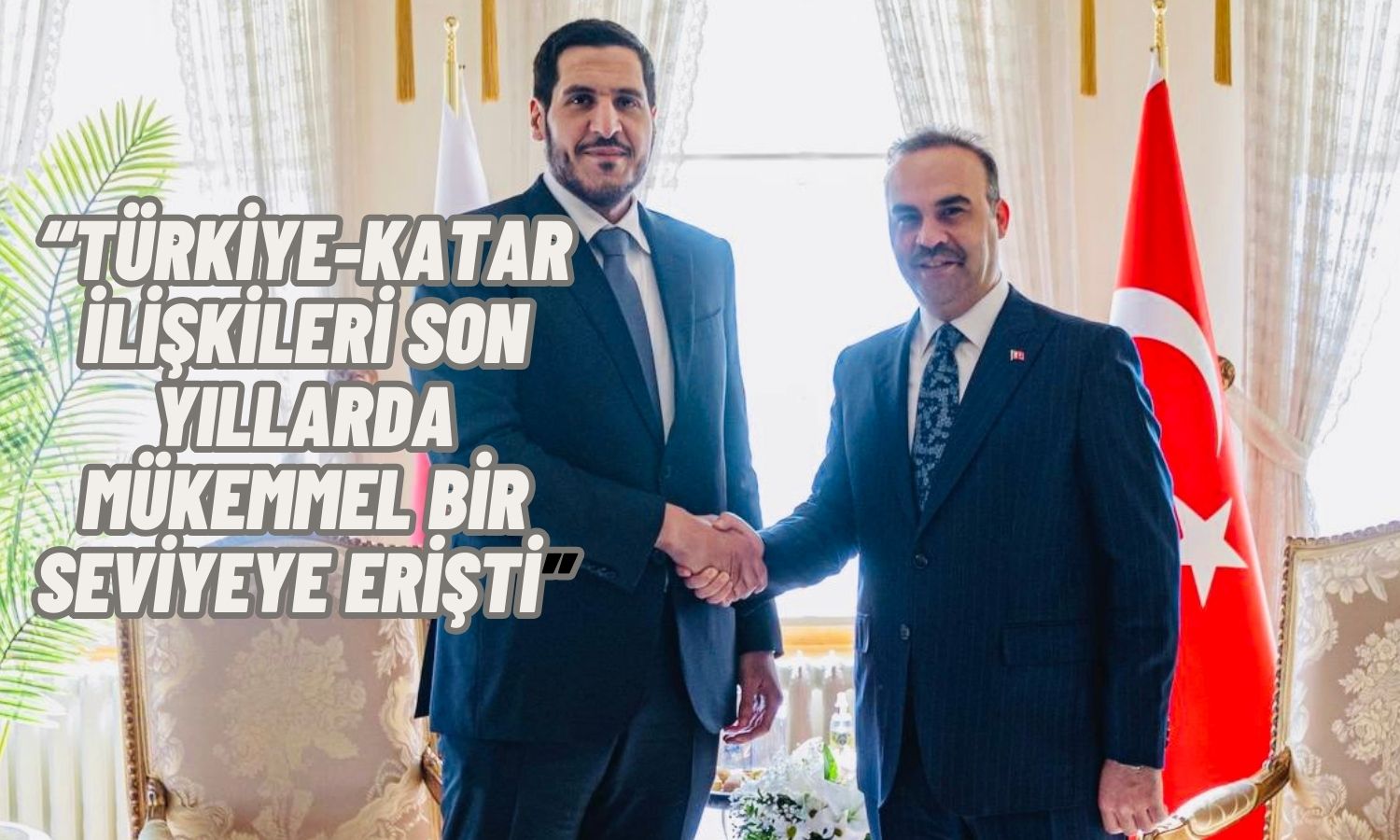 Bakan Kacır’dan Katar Mesajı! “İlişkileri Geliştirmekte Kararlıyız”