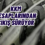 BDDK Paylaştı! Kur Korumalı Mevduattan Çıkışlar Hızlandı
