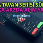 BofA O Banka ve Yeni Halka Arz Olan Hissede Alım Yaptı