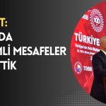 Ticaret Bakanı Bolat’tan İhracat ve Milli Gelir Açıklamaları