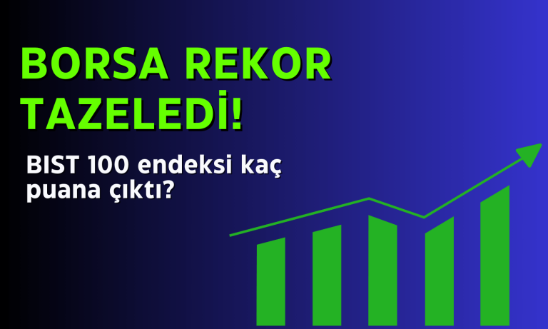 Borsa Rekor Tazeledi! BIST 100 Endeksi Kaç Puan? (01.02.2024)