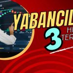 Borsa Yükselirken Yabancı Yatırımcı 3 Hisseyi Terk Etti